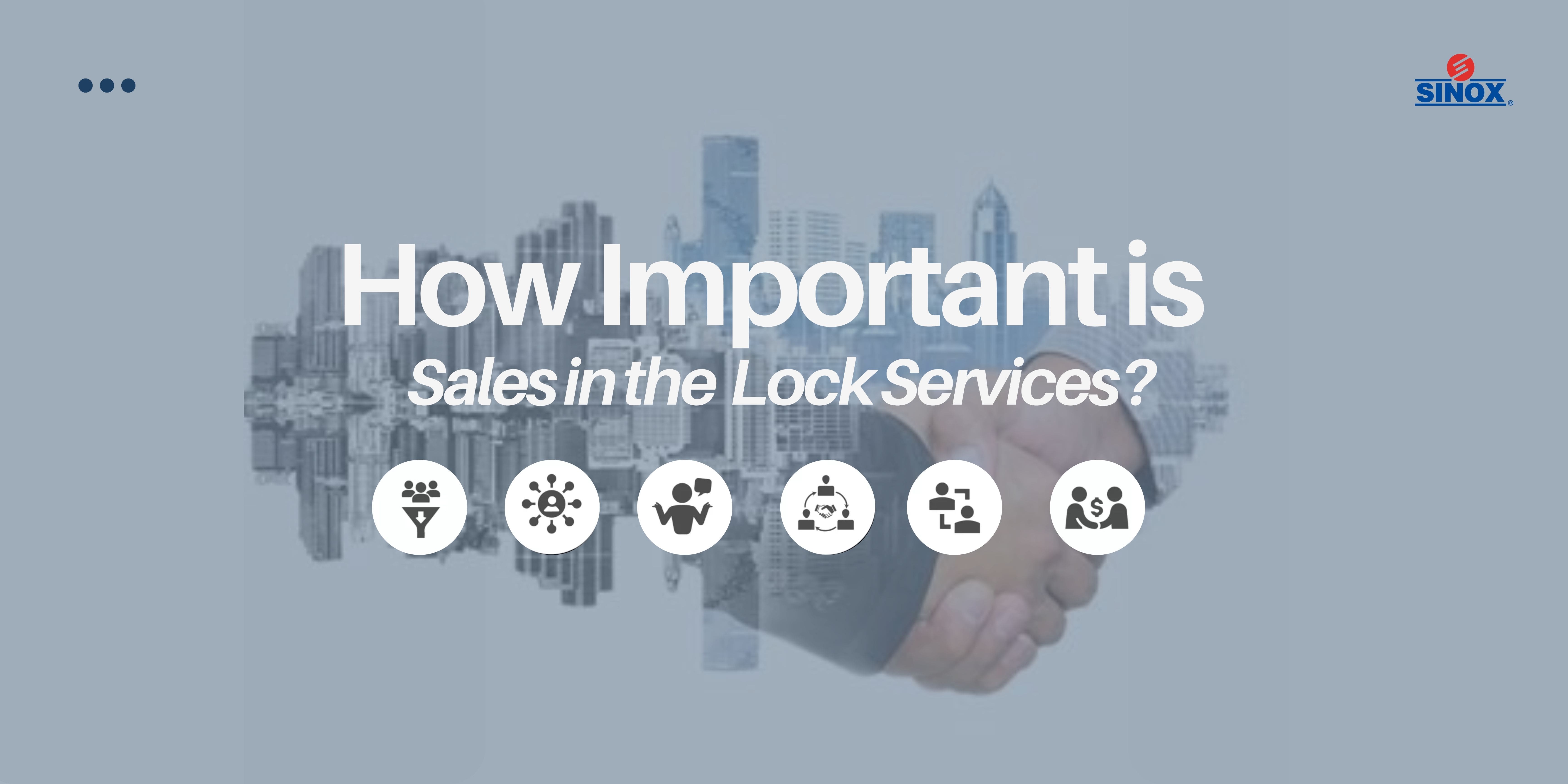 How Important is Sales in Custom Lock Services | Sinox Locks