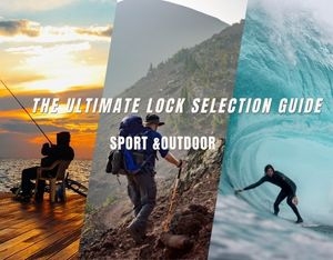 Outdoor Sports Lock Selection Guide